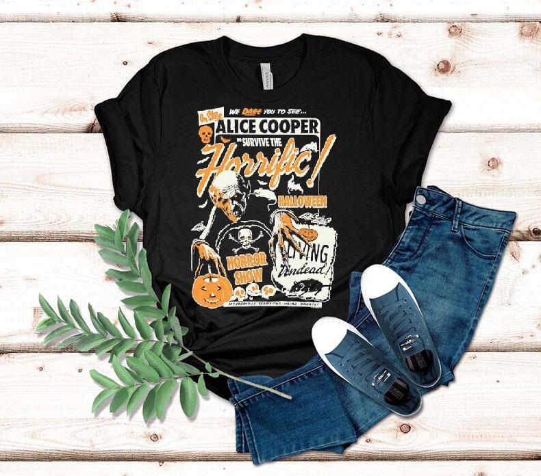 Horrific Halloween Horror Show Alice Cooper We Dare You To See Shirt Horrific Halloween Horror Show Alice Cooper We Dare You To See Shirt