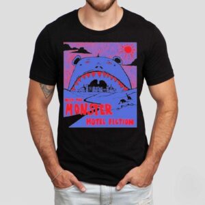 Hotel Fiction Meet The Monster Shirt