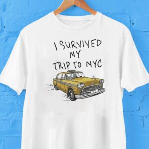 I Survived My Trip To Nyc Shirt