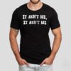 John Fogerty I Ain’t No Fortunate Son It Ain’t Me Shirt