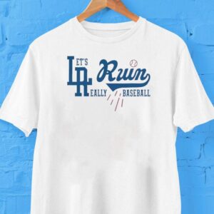Let’s Really Ruin Los Angeles Dodgers Baseball Shirt