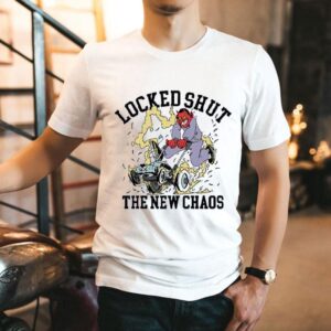 Locked Shut The New Chaos Shirt