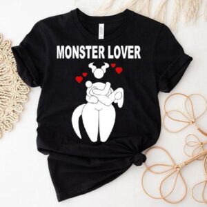 Monster Lover Shirt