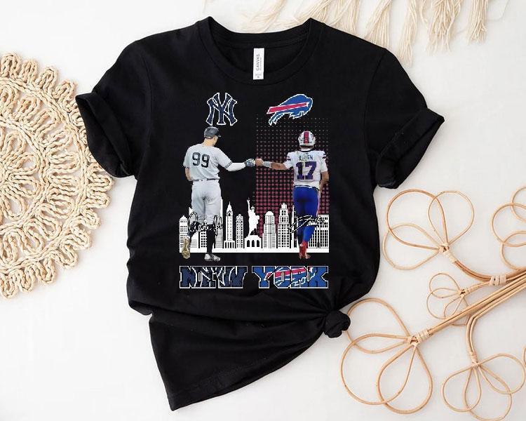 New York Yankees Aaron Judge Buffalo Bills Josh Allen Proud Signatures Shirt New York Yankees Aaron Judge Buffalo Bills Josh Allen Proud Signatures Shirt
