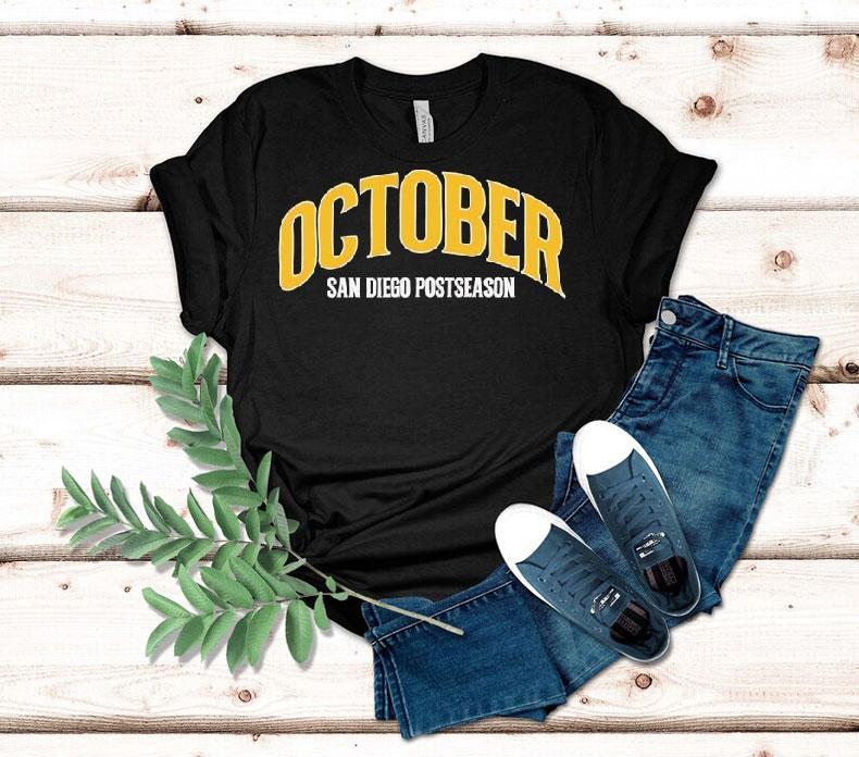 October San Diego Padres Postseason Shirt October San Diego Padres Postseason Shirt