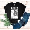 Off Band Wasted Years Shirt