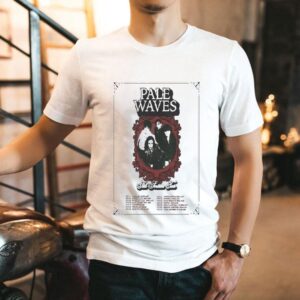Pale Waves Still Smitten Tour 2025 Dates Shirt