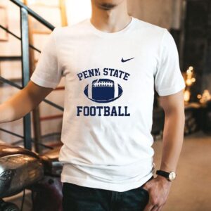 Penn State Nittany Lions Be Early Be Loud Especially On 3rd Down Shirt