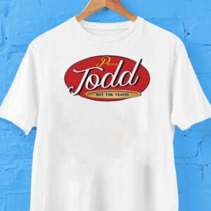 Please Todd Buy The Teams Logo Shirt