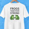 Portland Frogs Together Strong Shirt