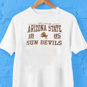 Property Of Arizona State Sun Devils 1885 Shirt Property Of Arizona State Sun Devils 1885 Shirt