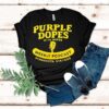 Purple Dopes With Hopes Weekly Podcast Minnesota Vikings Shirt