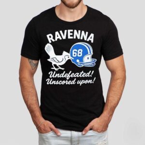 Ravenna Undefeated Unscored Upon Tshirt
