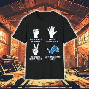 Rock Beats Scissors Paper Beats Rock Scissors Beats Paper Nothing Beats Detroit Lions Shirt Rock Beats Scissors Paper Beats Rock Scissors Beats Paper Nothing Beats Detroit Lions Shirt