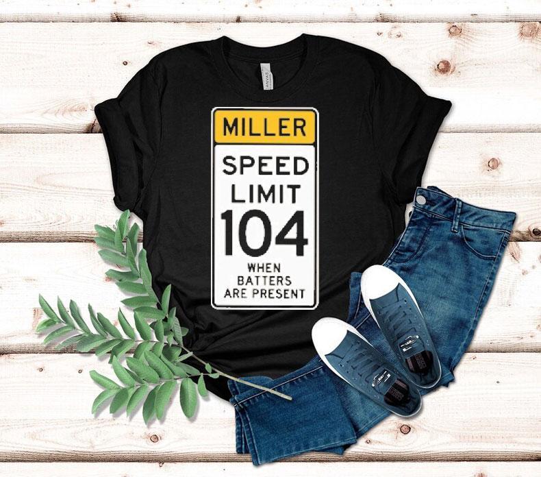San Diego Padres Mason Miller Speed Limit 104 When Batters Are Present Shirt San Diego Padres Mason Miller Speed Limit 104 When Batters Are Present Shirt