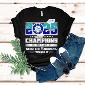 Seattle Mariners American League Champions 2025 Seize The Moment Tridents Up Shirt Seattle Mariners American League Champions 2025 Seize The Moment Tridents Up Shirt