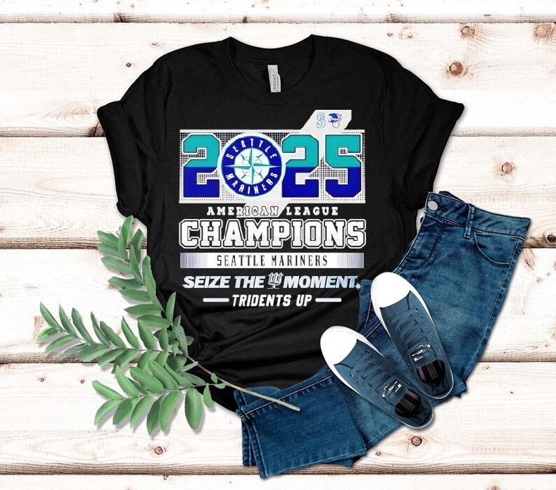 Seattle Mariners American League Champions 2025 Seize The Moment Tridents Up Shirt Seattle Mariners American League Champions 2025 Seize The Moment Tridents Up Shirt
