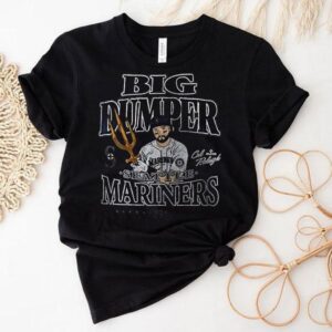 Seattle Mariners Cal Raleigh Big Dumber Win Home Run Tridents Up Shirt Seattle Mariners Cal Raleigh Big Dumber Win Home Run Tridents Up Shirt