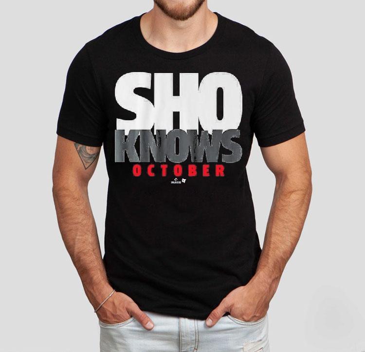 Shohei Ohtani Sho Knows October Shirt Shohei Ohtani Sho Knows October Shirt