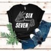 Skeleton Hands Six Seven Shirt