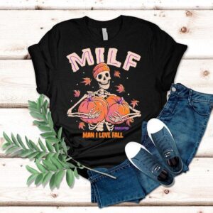 Skeleton Man I Love Fall Milf Shirt