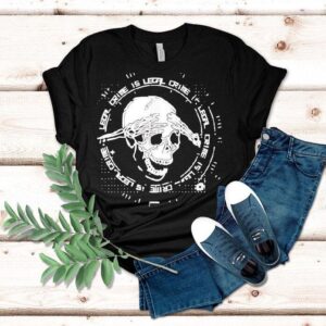 Skull Crime Is Legal 2025 Shirt