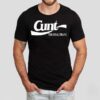 Slash Cunt The Real Thang Shirt
