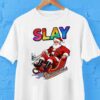 Slay Santa Xmas Holiday Christmas Pride Rainbow Shirt