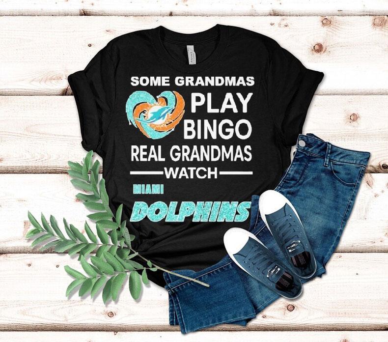 Some Grandmas Play Bingo Real Grandmas Watch Miami Dolphins Diamond Heart Shirt Some Grandmas Play Bingo Real Grandmas Watch Miami Dolphins Diamond Heart Shirt