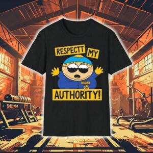 South Park Cartman Respect My Authority Shirt