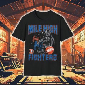 Star Wars Dark Side X Denver Broncos Mile High Fighters Shirt Star Wars Dark Side X Denver Broncos Mile High Fighters Shirt