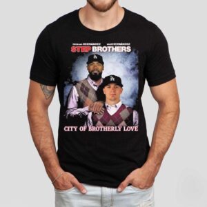 Step Brothers Los Angeles Dodgers The Hernandez City Of Brotherly Love Shirt