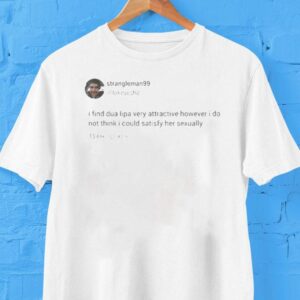 Strangleman99 Tweet Shirt