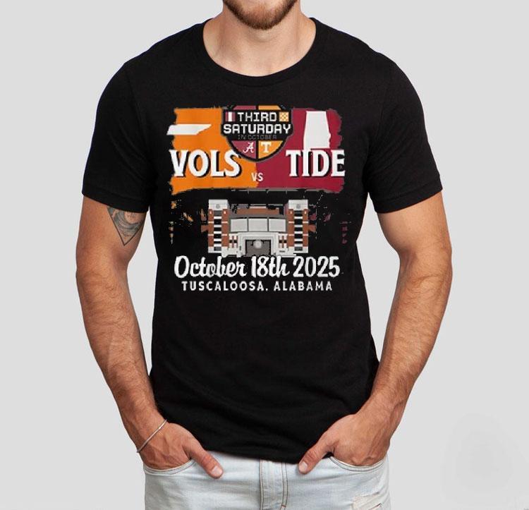 Tennessee Vs Alabama Third Saturday October 18th 2025 Shirt Tennessee Vs Alabama Third Saturday October 18th 2025 Shirt