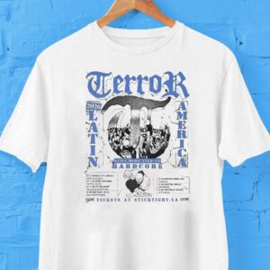 Terror Latin America Tour Dates Still Dedicated To Hardcore Tshirt