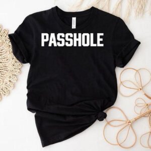 The Dan Patrick Show Passhole Shirt