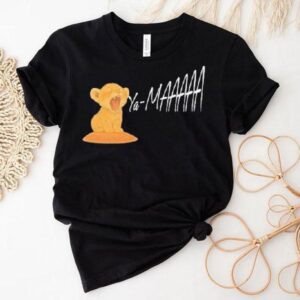 The Heart Of A Lion Ya Ma Shirt