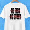 The Next Chapter No Risk No Story Shirt