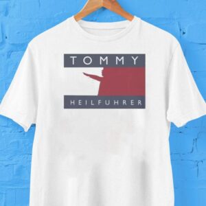 The Tommy Heilfuhrer Shirt