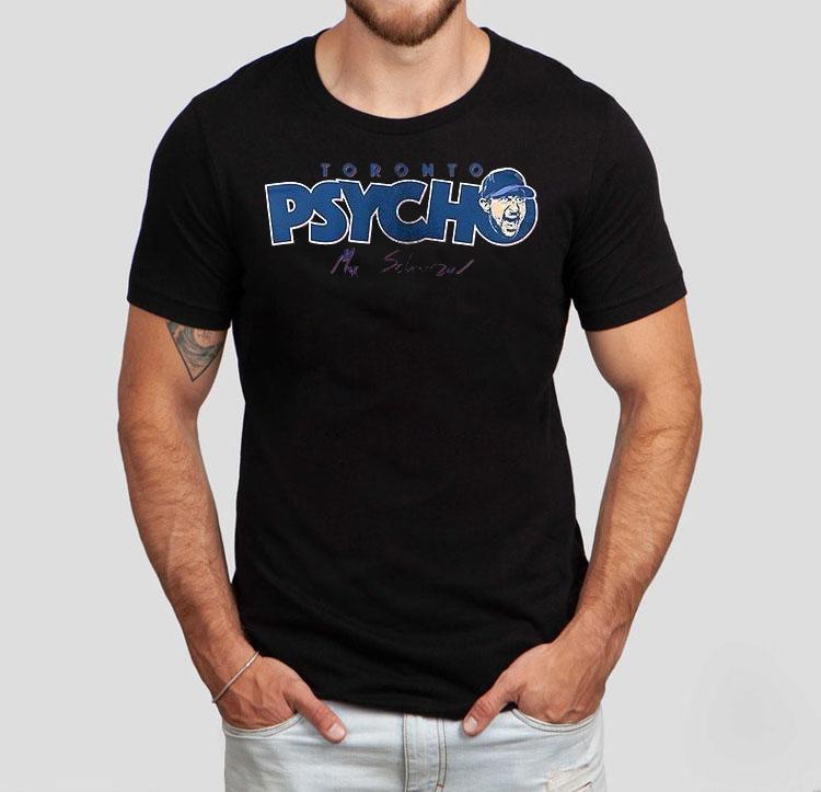 Toronto Blue Jays Max Scherzer Psycho Signature Portrait Shirt Toronto Blue Jays Max Scherzer Psycho Signature Portrait Shirt
