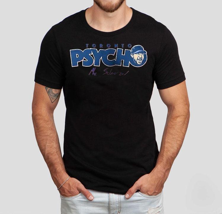 Toronto Blue Jays Max Scherzer Toronto Psycho 31 Signature Portrait Shirt Toronto Blue Jays Max Scherzer Toronto Psycho 31 Signature Portrait Shirt