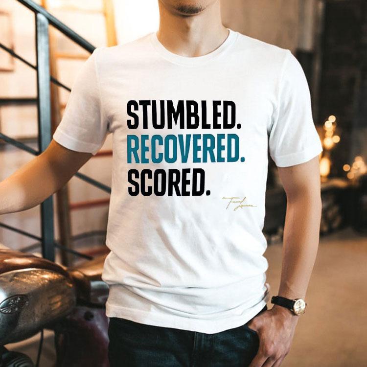 Trevor Lawrence Jacksonville Jaguars Stumbled Recovered Scored Signature Shirt Trevor Lawrence Jacksonville Jaguars Stumbled Recovered Scored Signature Shirt