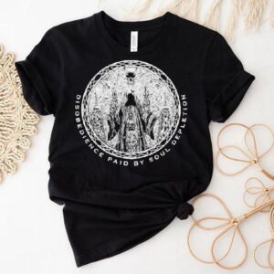 Tribal Gaze Disobedience Paid By Soul Depletion Shirt Tribal Gaze Disobedience Paid By Soul Depletion Shirt