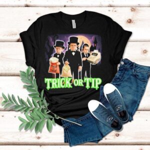 Trick Or Tip Trick Or Treat Halloween Shirt