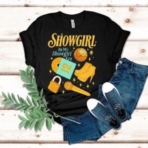 Ts Showgirl In My Showgirl Era Shirt Ts Showgirl In My Showgirl Era Shirt