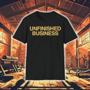 Unfinished Business Text Collection Shirt