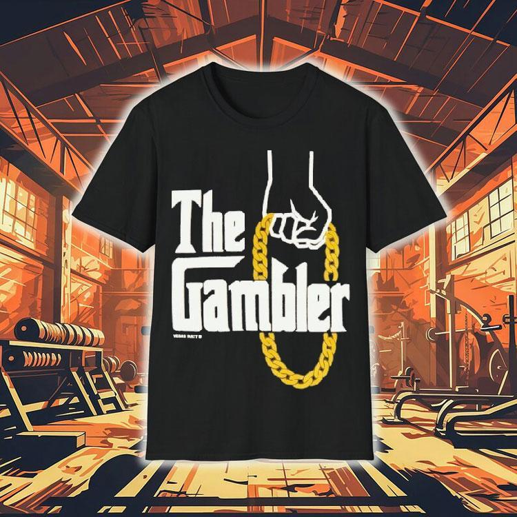 Vegas Matt The Gambler Shirt Vegas Matt The Gambler Shirt