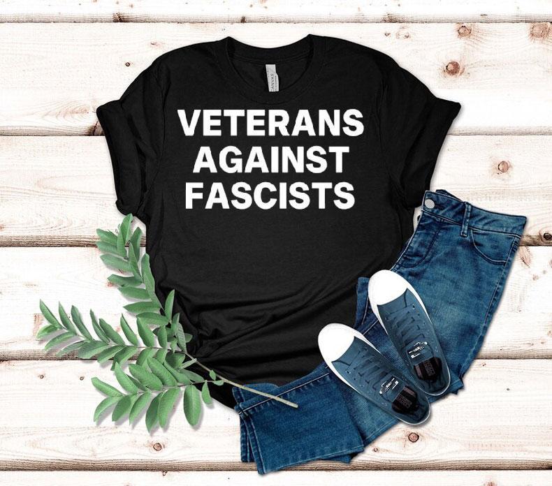 Veterans Against Fascism Shirt Veterans Against Fascism Shirt