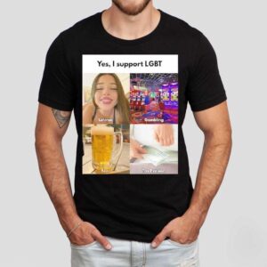 Yes I Support Lgbt Latinas Gambling Beer Tax Evasion Tshirt