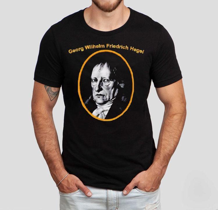 Back Georg Wilhelm Friedrich Hegel At The Nyc Dsa Shirt Back Georg Wilhelm Friedrich Hegel At The Nyc Dsa Shirt